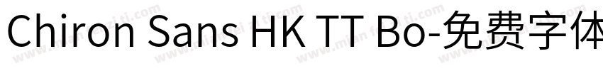Chiron Sans HK TT Bo字体转换